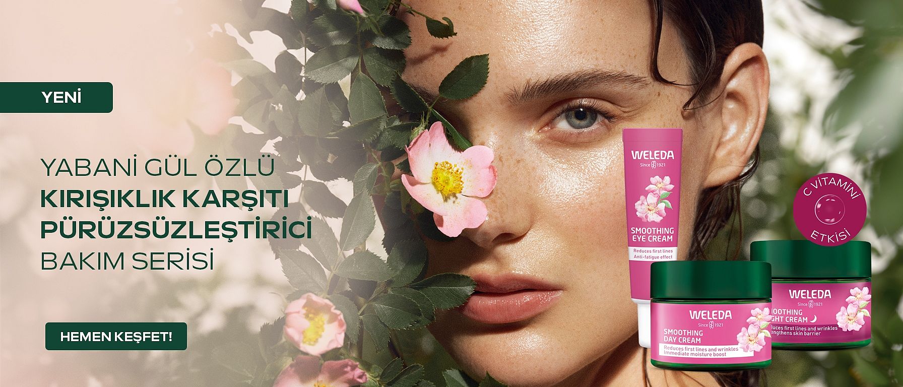 Yabani Gül Özlü Kırışıklık Karşıtı ve Aydınlatıcı C vitamini Cilt Bakım Serisi